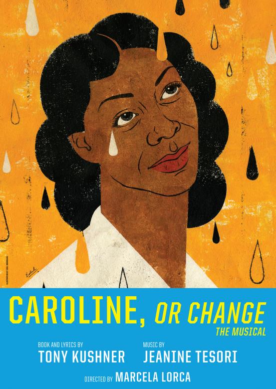 Caroline, Or Change - nikki renée daniels - The Official Website